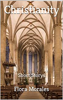 Christianity: Short Storys